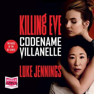 codename villanelle by luke jennings