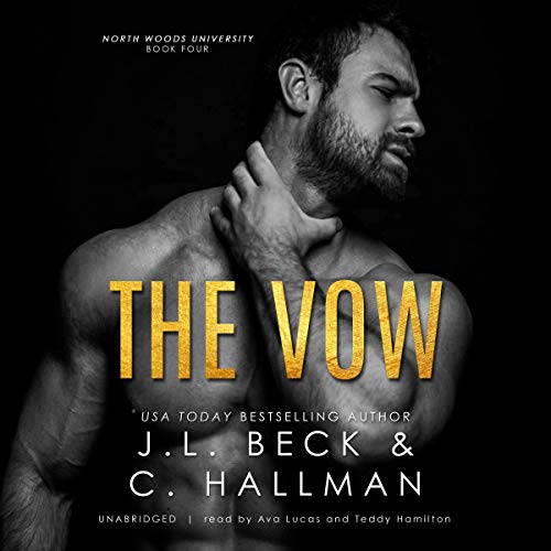 The Vow (North Woods University #4)