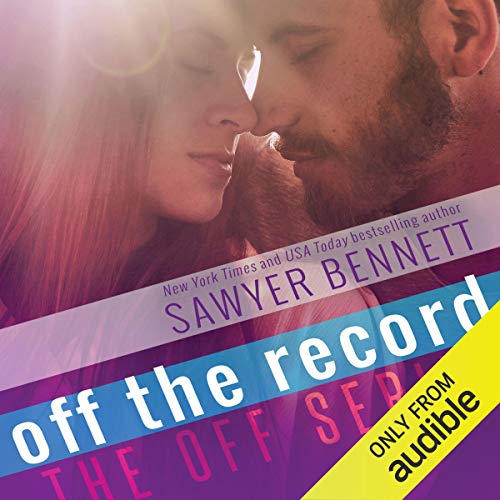 Off the Record (Off #3)