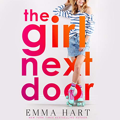 The Girl Next Door (The Girl Next Door #1)