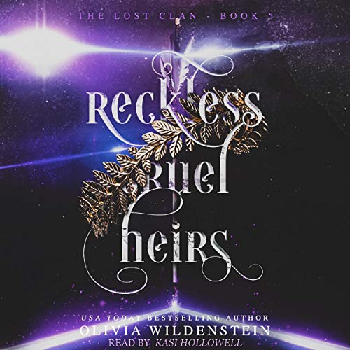 Reckless Cruel Heirs (The Lost Clan #5)