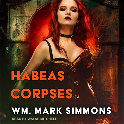 Habeas Corpses (Halflife Chronicles #3)