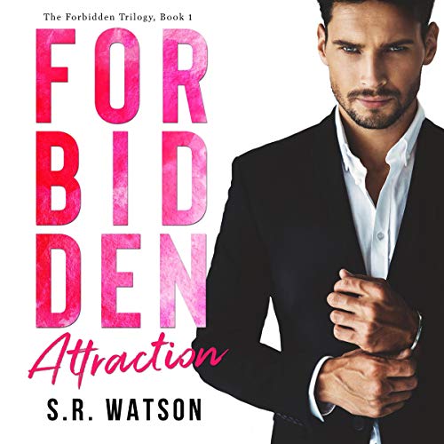 Forbidden Attraction (Forbidden Trilogy #1)