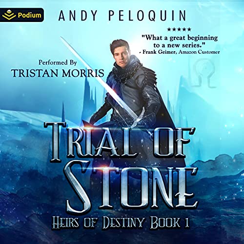 Trial of Stone (Heirs of Destiny #1)