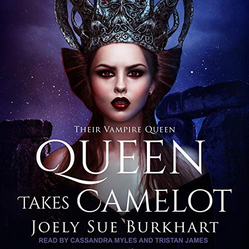 Queen Takes Camelot (Their Vampire Queen #5.6)
