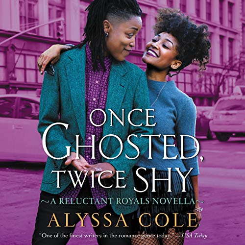 Once Ghosted, Twice Shy (Reluctant Royals #2.5)