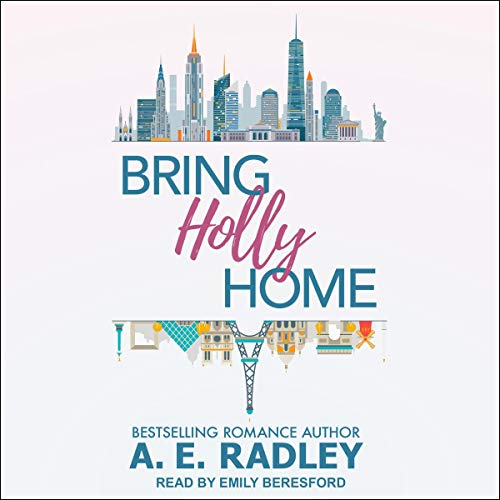 Bring Holly Home (Remember Me #1)