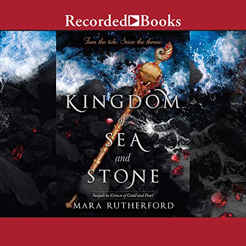 Kingdom of Sea and Stone (Crown of Coral and Pearl #2)