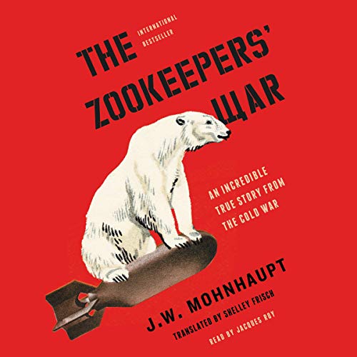 The Zookeepers’ War