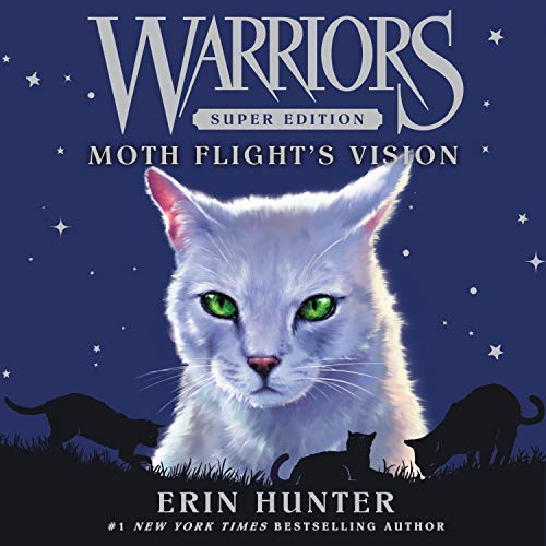 Moth Flight’s Vision (Warriors Super Edition #8)