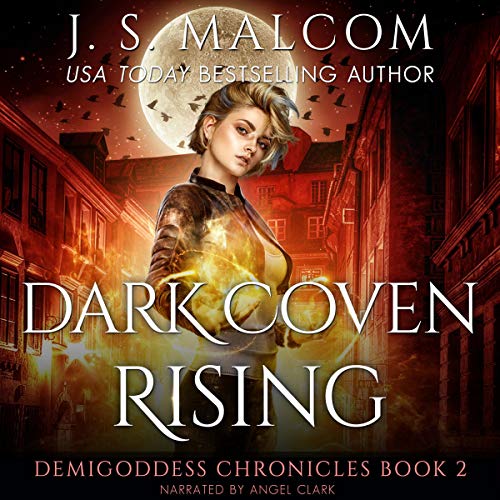 Dark Coven Rising (Demigoddess Chronicles #2)