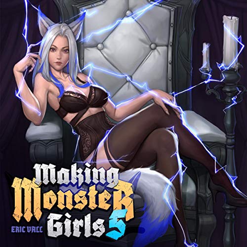 Making Monster Girls 5: For Science! (Making Monster Girls #5)