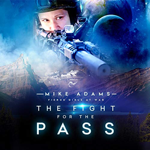 The Fight For The Pass (Fierce Girls at War #6)