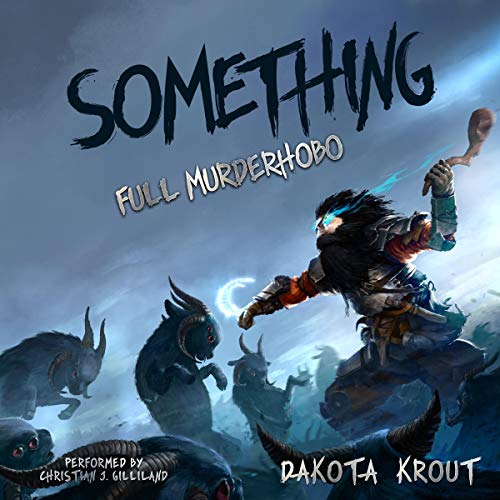 Something (Full Murderhobo #1)