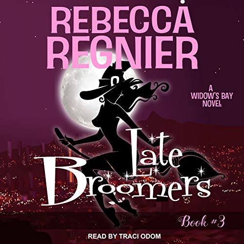 Late Broomers (Widow’s Bay #3)