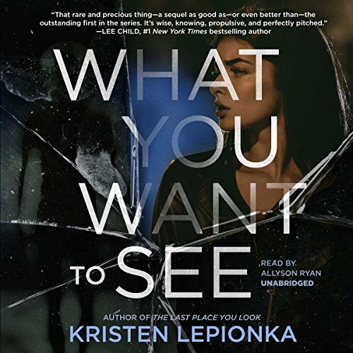 What You Want To See (Roxane Weary #2)
