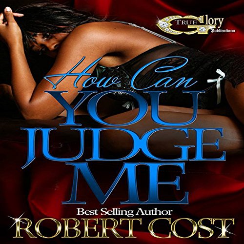 How Can You Judge Me: Am I Wrong
