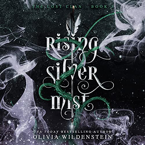 Rising Silver Mist (The Lost Clan #3)