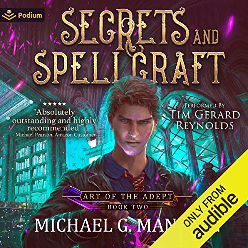 Secrets and Spellcraft (Art of the Adept #2)