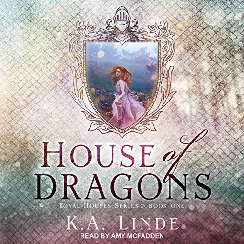 House of Dragons (Royal Houses #1)