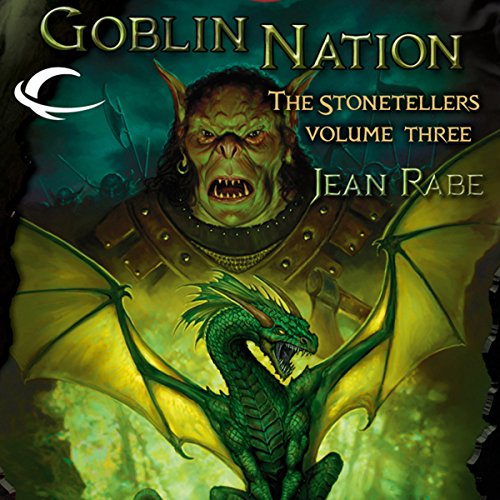 Goblin Nation (Dragonlance: The Stonetellers #3)