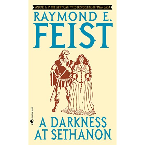 A Darkness At Sethanon (The Riftwar Saga #4)
