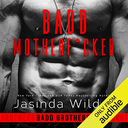 Badd Motherf*cker (Badd Brothers #1)