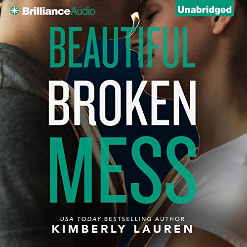 Beautiful Broken Mess (Broken #2)