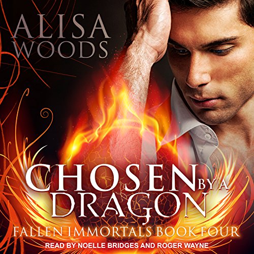 Chosen by a Dragon (Fallen Immortals 4)