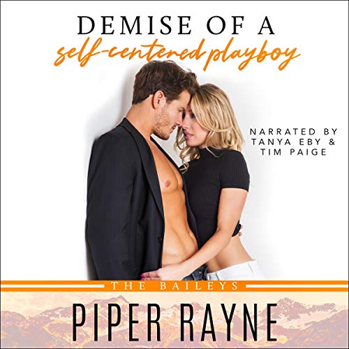 Demise of a Self-Centered Playboy (The Baileys #5)