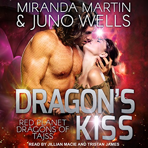 Dragon’s Kiss (Red Planet Dragons Of Tajss #5)