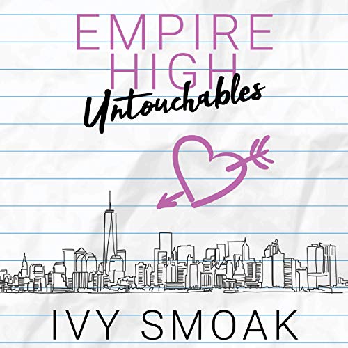 Empire High Untouchables (Empire High #1)