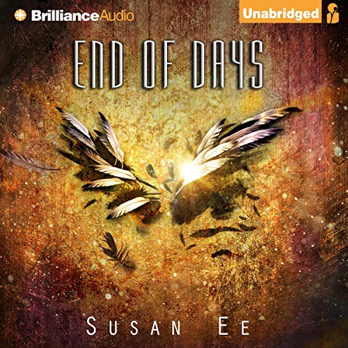 End of Days (Penryn & the End of Days #3)