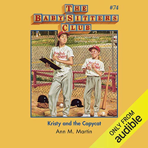 Kristy and the Copycat (The Baby-Sitters Club #74)