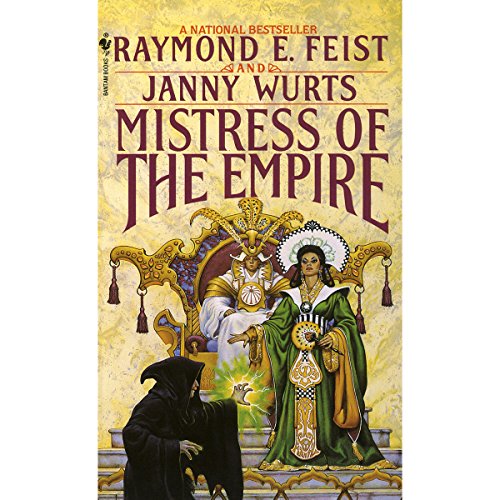 Mistress of the Empire (Riftwar Cycle: The Empire Trilogy #3)