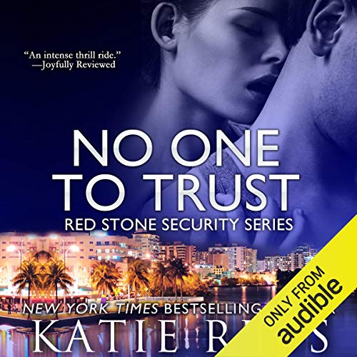 No One to Trust (Red Stone Security #1)