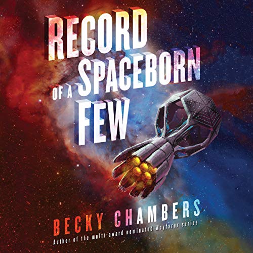 Record of a Spaceborn Few (Wayfarers #3)