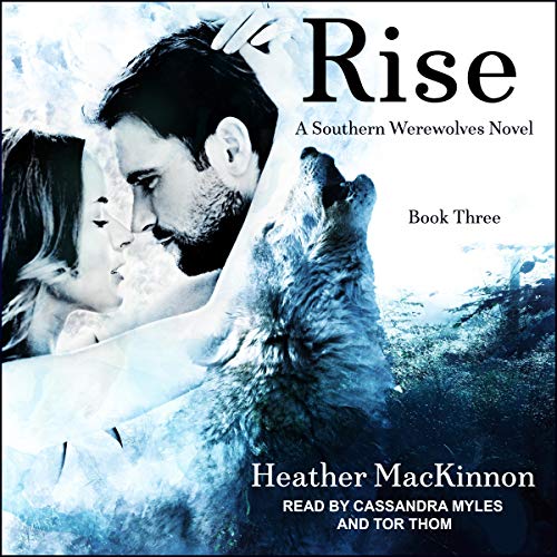 Rise (Southern Werewolves #3)