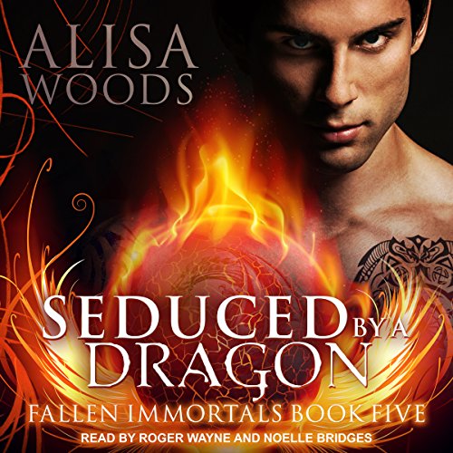 Seduced By A Dragon (Fallen Immortals #5)