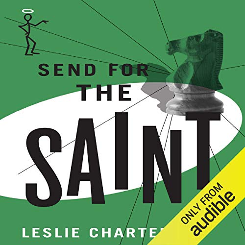 Send For The Saint