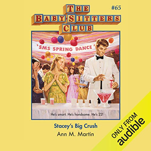 Stacey’s Big Crush (The Baby-Sitters Club #65)