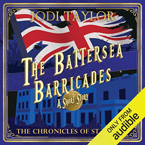 The Battersea Barricades (The Chronicles of St Mary’s #9.5)