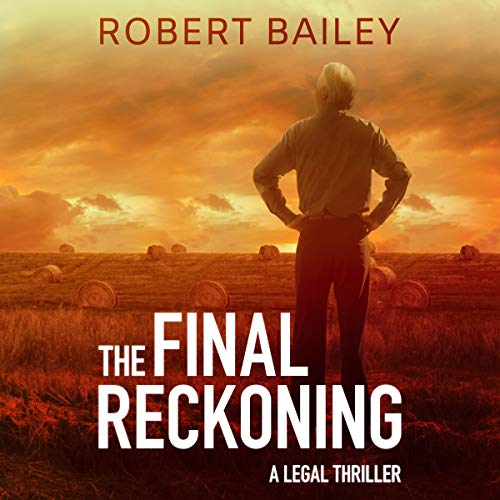 The Final Reckoning (McMurtrie and Drake Legal Thrillers #4)