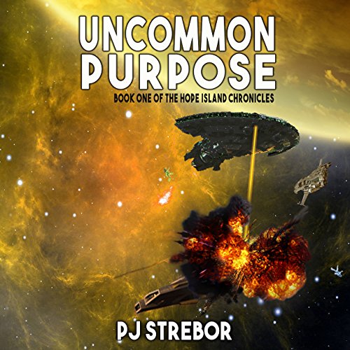 Uncommon Purpose (The Hope Island Chronicles #1)
