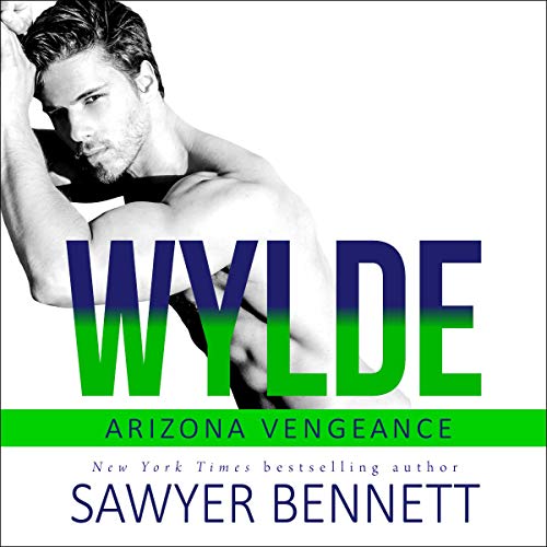Wylde (Arizona Vengeance #7)