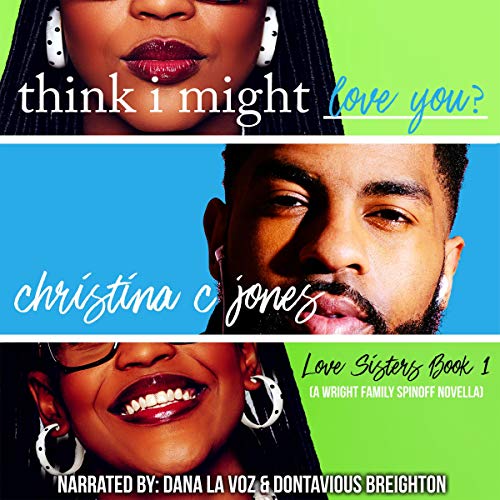 I Think I Might Love You (Love Sisters #1)
