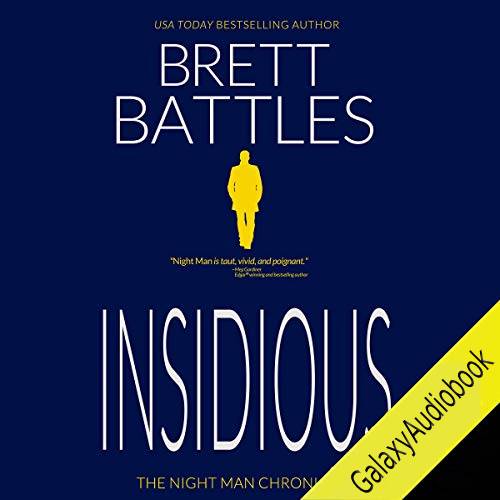 Insidious (The Night Man Chronicles)