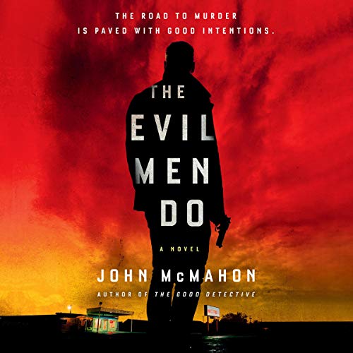 The Evil Men Do (Detective P. T. Marsh #2)