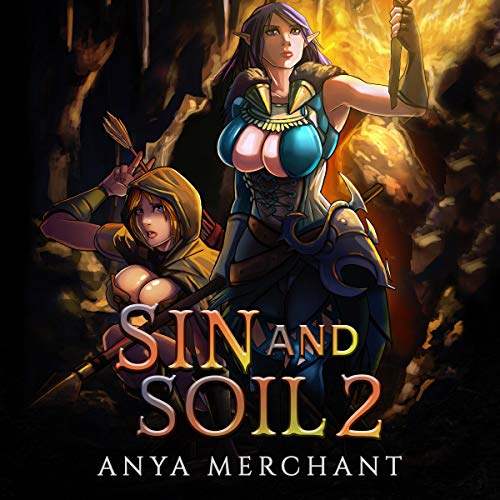 Sin and Soil 2 (Sin and Soil, #2)