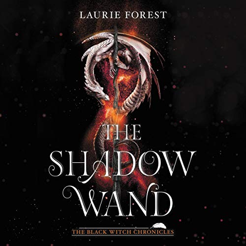 The Shadow Wand (The Black Witch Chronicles #3)